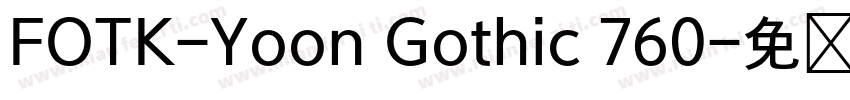 FOTK-Yoon Gothic 760字体转换